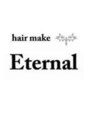 ヘアーメイク エターナル(hair make Eternal) Eternal 
