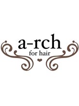 a-rch for hair 梅田店【アーチフォーヘアー 】