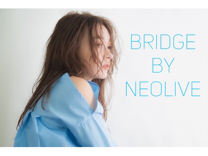ブリッジ バイ ネオリーブ 綱島店(bridge by neolive)の写真