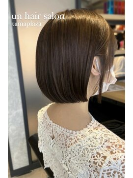 アン たまプラーザ(un) シンプルボブ/イルミナカラー/髪質改善オージュア