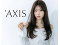 アクシス(`AXIS)