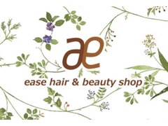 ease hair&beauty shop【イースヘアーアンドビューティーショップ】