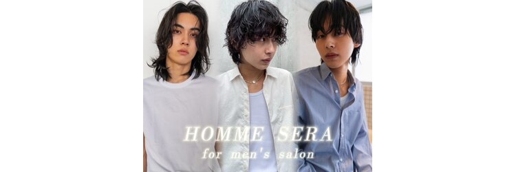HOMME SERA for men's salon 【11/7 OPEN(予定)】【オム セラ フォーメンズサロン】のサロンヘッダー