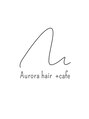 オーロラヘアー(Aurora hair)/山田圭一郎