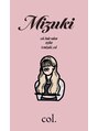コル(col.) mizuki 