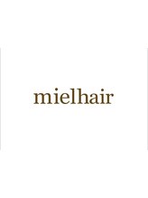 mielhair 新宿店【ミエル ヘアー】
