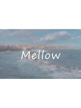 Mellow【メロウ】
