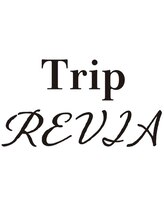 トリップレヴィア(Trip REVIA)&nbsp;Trip REVIA
