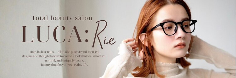 ルカリエ(LUCA:Rie)のサロンヘッダー