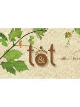 美容室t&t　【ティーアンドティー】