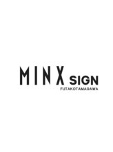 MINX SIGN