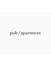 pole/apartment【ポールアパートメント】