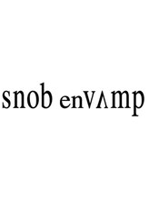 snob enVAmp　【スノッブ　エンバンプ】