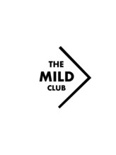 THE MILD CLUB 【ザマイルドクラブ】