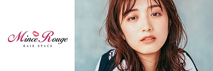 マンス ルージュ 博多店(Mince Rouge)のサロンヘッダー