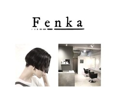Fenka 【フェンカ】