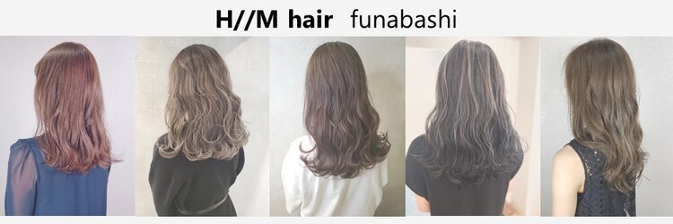 エイチエムヘアー 船橋店(H M hair)のサロンヘッダー