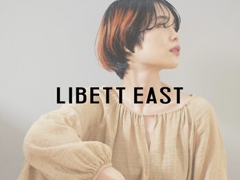 LIBETT EAST【リベットイースト】