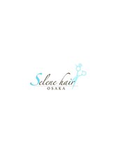 Selene hair OSAKA 心斎橋店【セレーネ ヘアー】