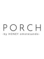 ポーチバイハニー オモテサンドウ(PORCH by HONEY omotesando) PORCH 厳選ヘア