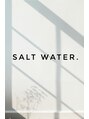 ソルトウォーター(SALT WATER) Salt Water 