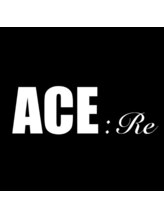 ACE:Re