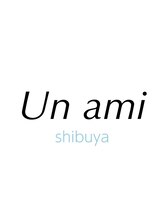 Un ami shibuya【アンアミシブヤ】