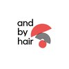アンバイヘアー 蘇我店(and by hair)のお店ロゴ