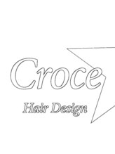 Croce Hair Design 【クローチェ】