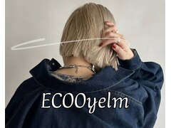 ECOO yelm 心斎橋【ブリーチ/ハイトーン/髪質改善】【エクーエルム】