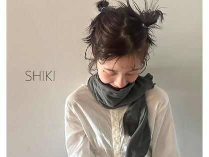 シキ(SHIKI)の写真