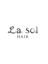 ラ ソール ヘア(La sol HAIR) La・sol HAIR