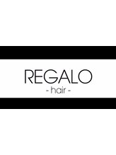 REGALO -hair-　【レガロヘア】
