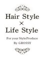 グロッシィ ヘアープロデュース(GROSSY HAIRPRODUCE)/スタッフ一同