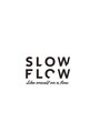 スロー フロー(SLOW FLOW)/鈴木　早紀