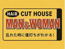 マンアンドウーマン カットハウスMAN&WOMAN