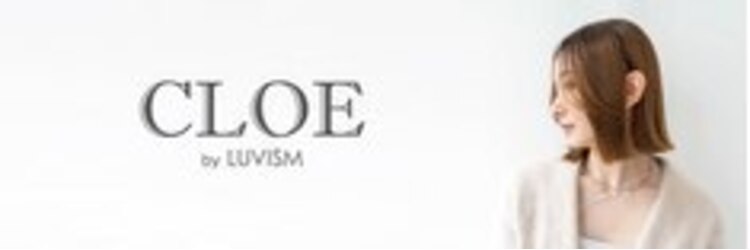 クロエ バイ ラヴィズム 新潟ビルボードプレイス2店(CLOE by LUVISM)のサロンヘッダー