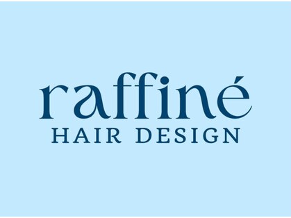 ラフィーネ(raffine)の写真