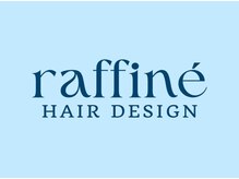 ラフィーネ(raffine)