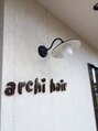 アーキヘアー(archi hair)/archi hair