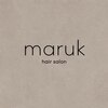 maruk【7月17日NEW OPEN（予定）】のお店ロゴ