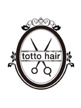 totto hair【トットヘア－】