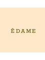エダメ(EDAME)/EDAME