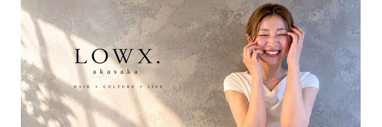 ロウクス アカサカ(LOWX.akasaka)のサロンヘッダー