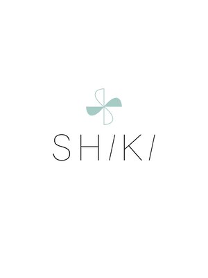 シキ(SHIKI)