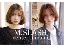 エムスラッシュ センター南(M.SLASH)