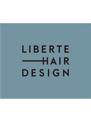 リベルテ ヘアーデザイン(LIBERTE HAIR DESIGN)