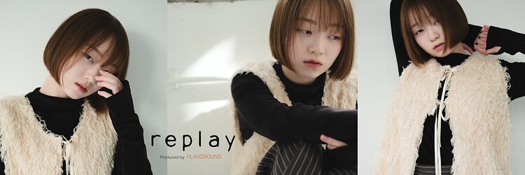 リプレイ(replay)のサロンヘッダー