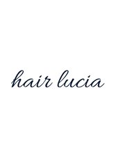 hair lucia 【ヘアー　ルシア】