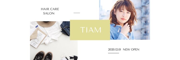 ティアム(TIAM)のサロンヘッダー